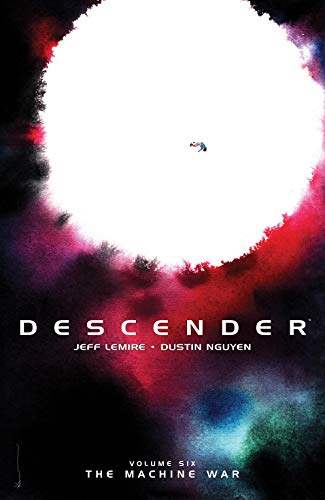 Descender Vol. 6: The Machine War